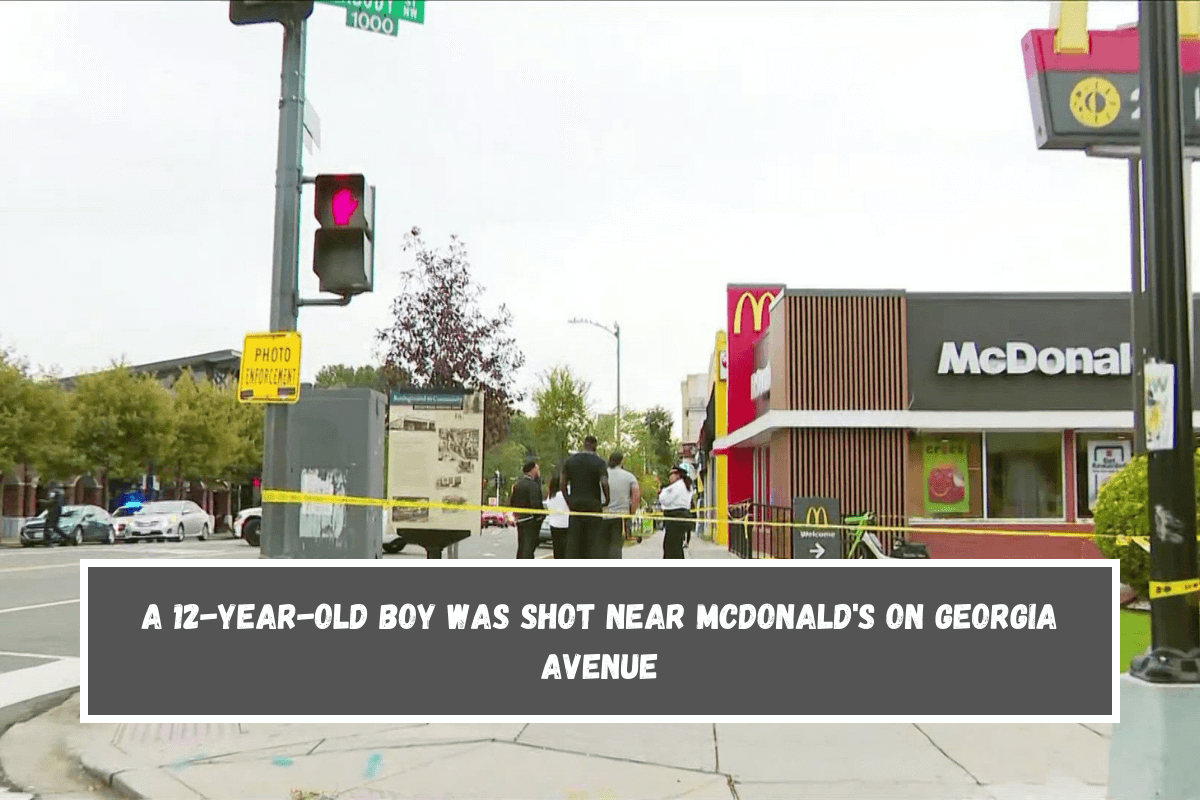 A 12-year-old boy was shot near McDonald's on Georgia Avenue