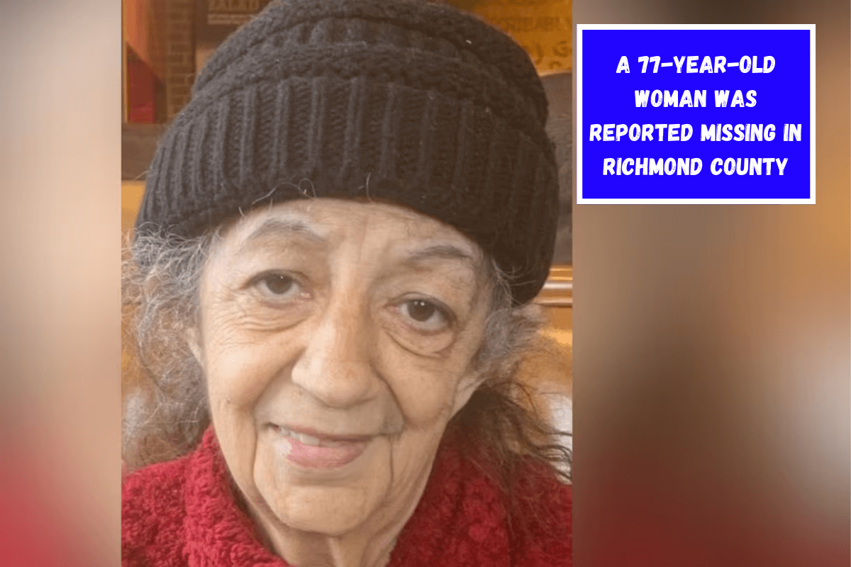 A 77-year-old woman was reported missing in Richmond County