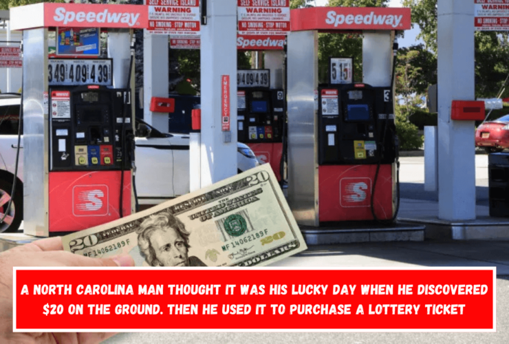 A North Carolina man thought it was his lucky day when he discovered $20 on the ground. Then he used it to purchase a lottery ticket