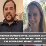 A man threw his girlfriend's body in a garbage bin a day after strangling her to death and cutting her wrists with a folding knife in an alcohol-fueled argument; arrested