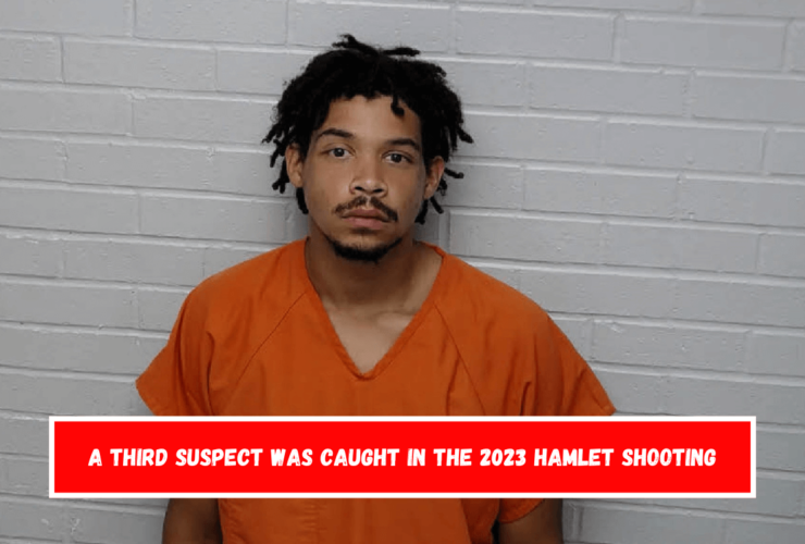 A third suspect was caught in the 2023 Hamlet shooting