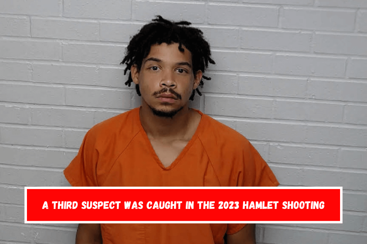 A third suspect was caught in the 2023 Hamlet shooting