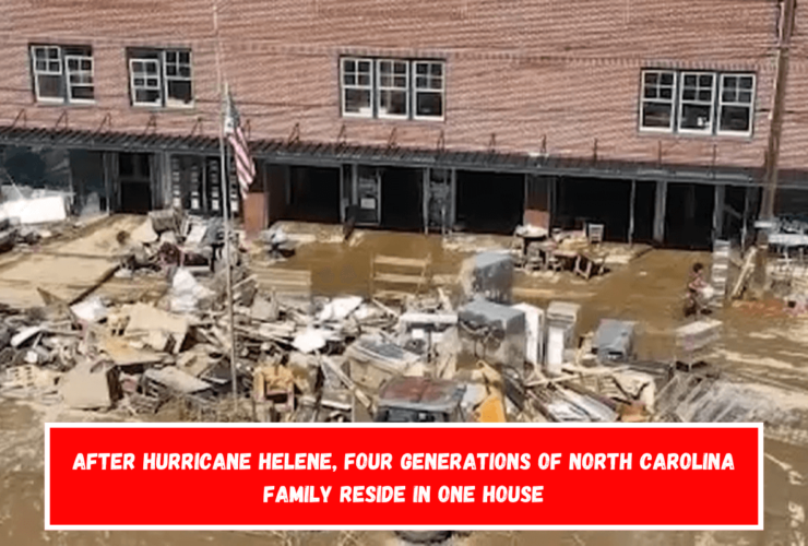 After Hurricane Helene, four generations of North Carolina family reside in one house