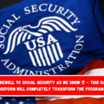 Bid farewell to Social Security as we know it — This radical reform will completely transform the program