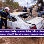 Bizarre dead-body rumours delay Helene disaster response, a North Carolina county spokesman says