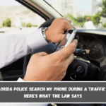 Can Florida Police Search My Phone During a Traffic Stop Here's What the Law Says