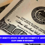 Disability benefits update SSI and SSDI payments of about $698 & $1,539 coming in November