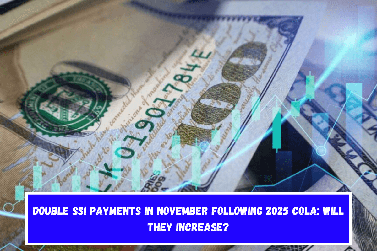 Double SSI payments in November following 2025 COLA Will they increase