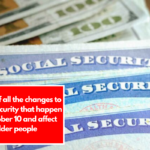 Full list of all the changes to Social Security that happen on October 10 and affect older people