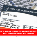 Goodbye to Medicare Coverage for Millions of Retirees – The Worst Fears Have Already Been Confirmed