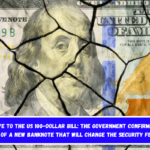 Goodbye to the US 100-dollar Bill The Government Confirmed the Launch of a New Banknote That Will Change the Security Features