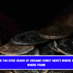 Have you ever heard of ceramic coins Here’s where 500K where found