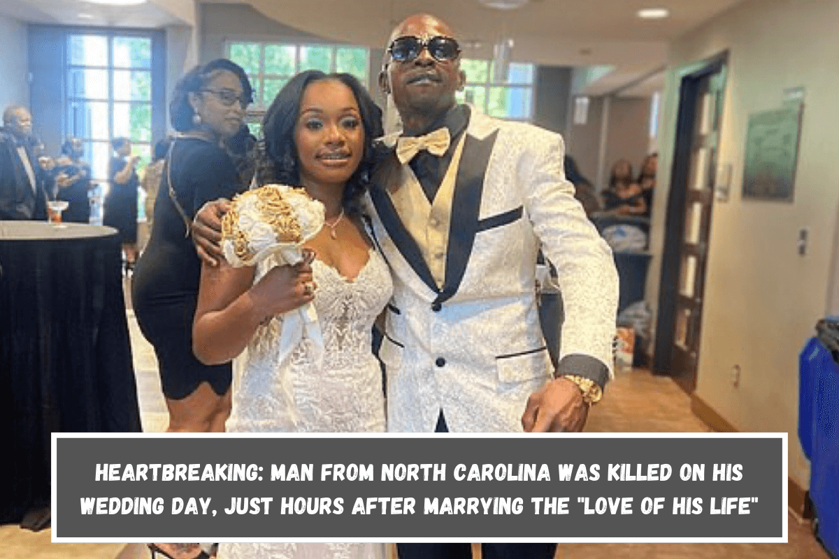 Heartbreaking Man from North Carolina was killed on his wedding day, just hours after marrying the love of his life