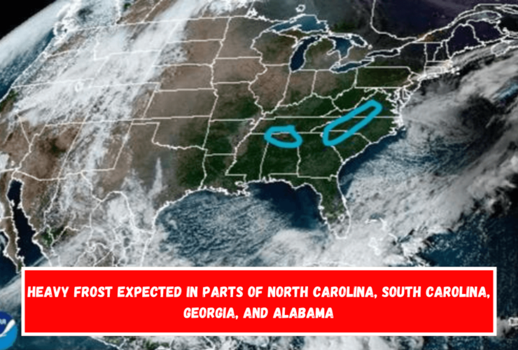 Heavy frost expected in parts of North Carolina, South Carolina, Georgia, and Alabama