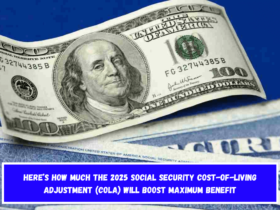 Here’s How Much the 2025 Social Security Cost-of-Living Adjustment (COLA) Will Boost Maximum Benefit