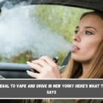 Is It Illegal to Vape and Drive in New York Here's What the Law Says