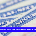 It’s Confirmed Here’s Your Social Security Increase for 2025