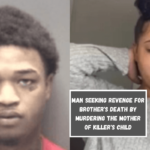 Man Seeking Revenge for Brother's Death by Murdering the Mother of Killer's Child