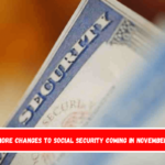 More changes to Social Security coming in November