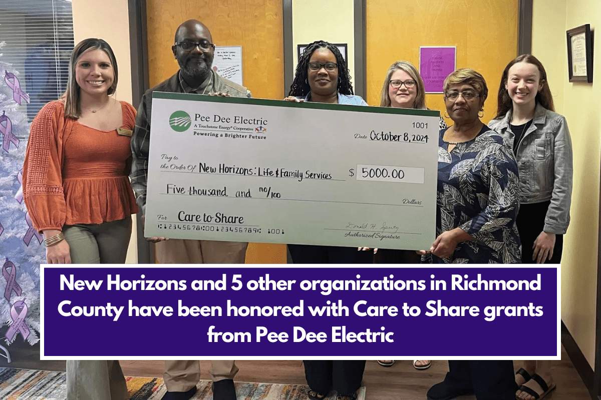 New Horizons and 5 other organizations in Richmond County have been honored with Care to Share grants from Pee Dee Electric