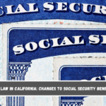 New law in California changes to Social Security benefits