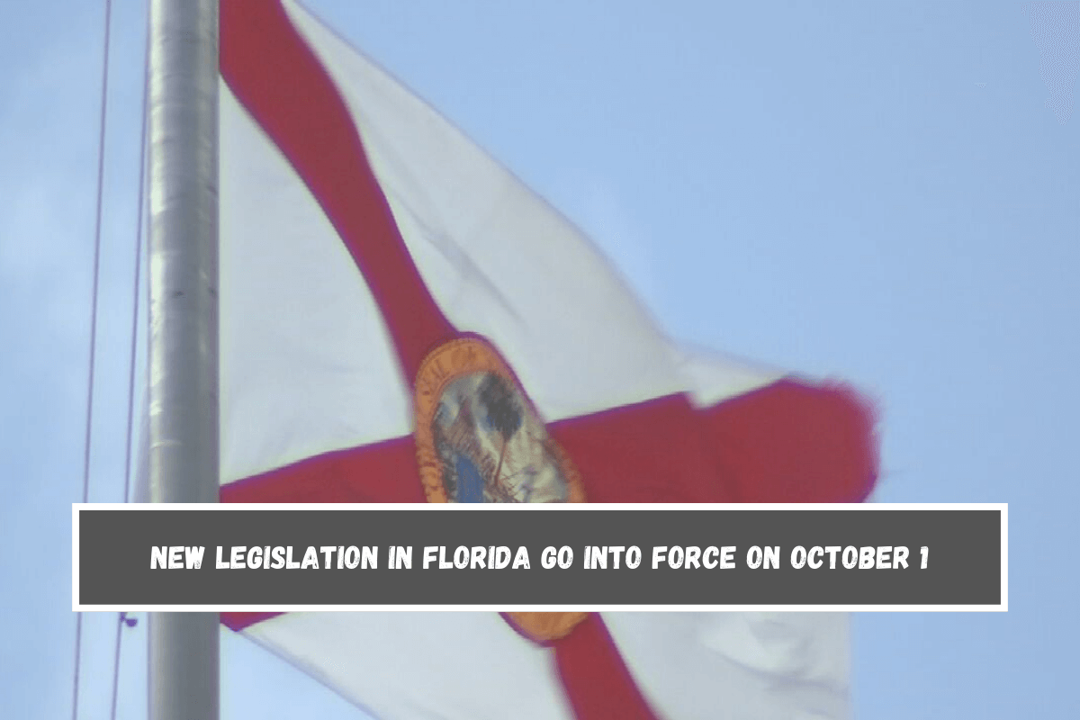 New legislation in Florida go into force on October 1