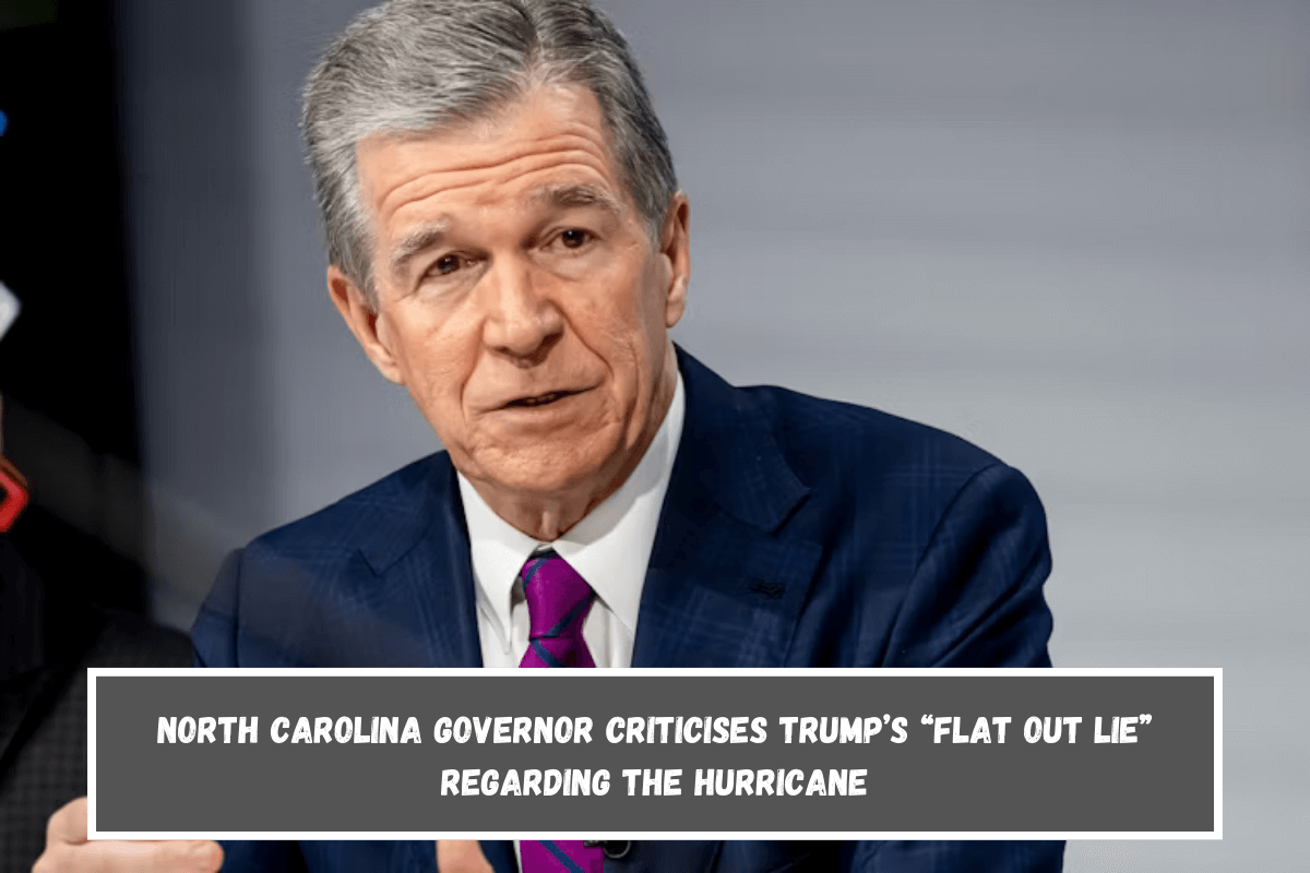 North Carolina Governor Criticises Trump’s “Flat Out Lie” Regarding the Hurricane