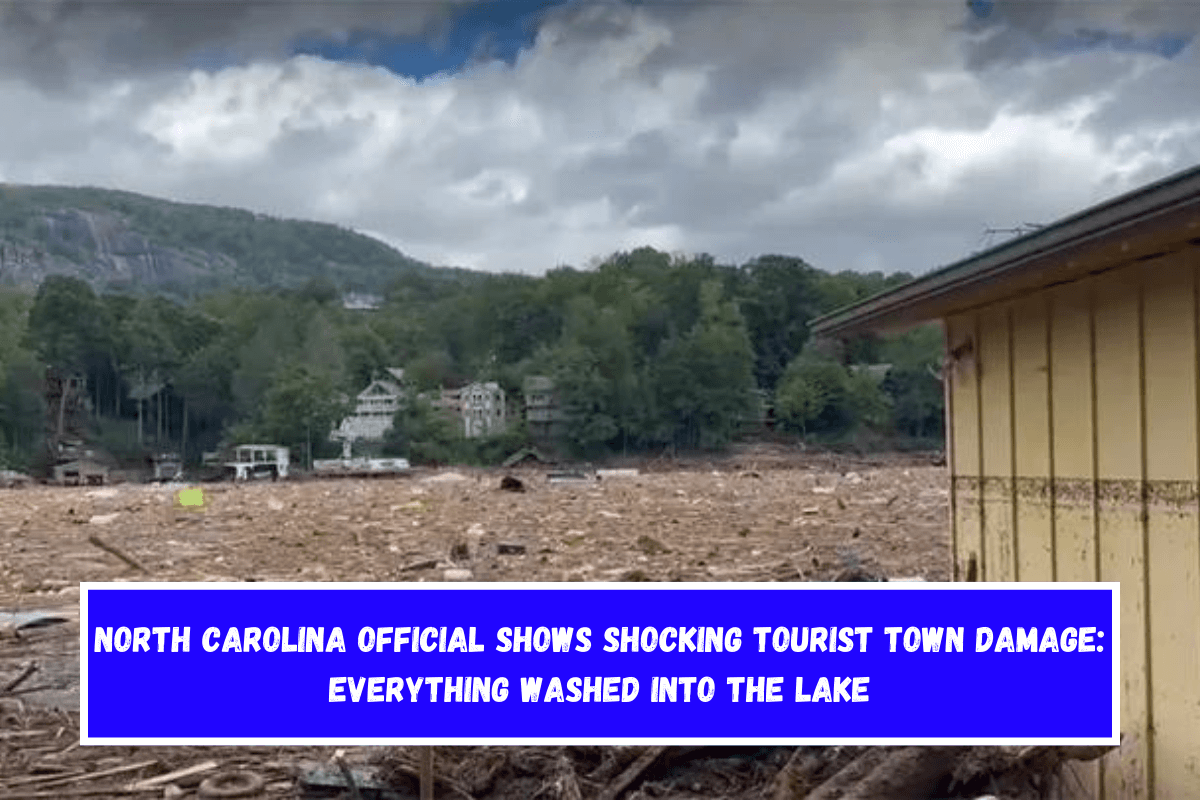 North Carolina official shows shocking tourist town damage Everything washed into the lake