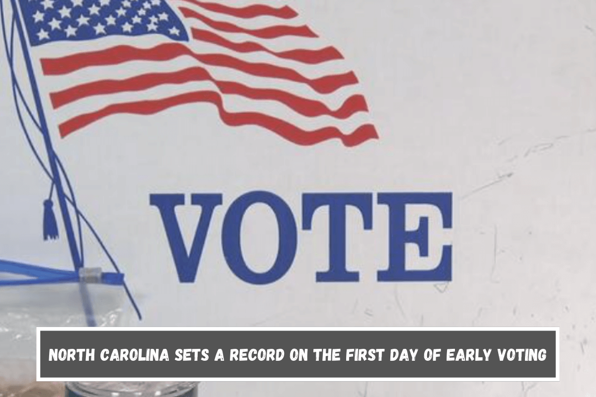 North Carolina sets a record on the first day of early voting