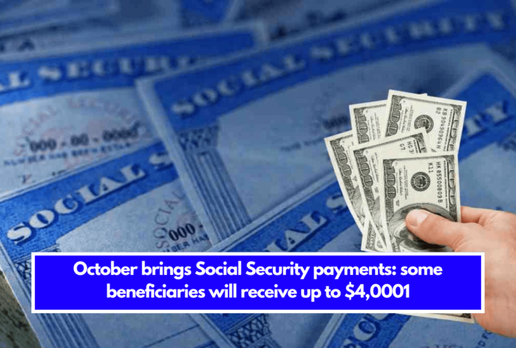 October brings Social Security payments: some beneficiaries will receive up to $4,0001