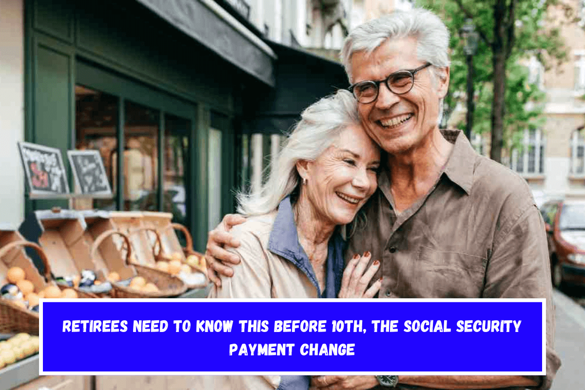 Retirees need to know this before 10th, The Social Security payment Change