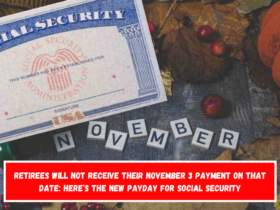 Retirees will not receive their November 3 Payment on that Date Here’s the New Payday for Social Security