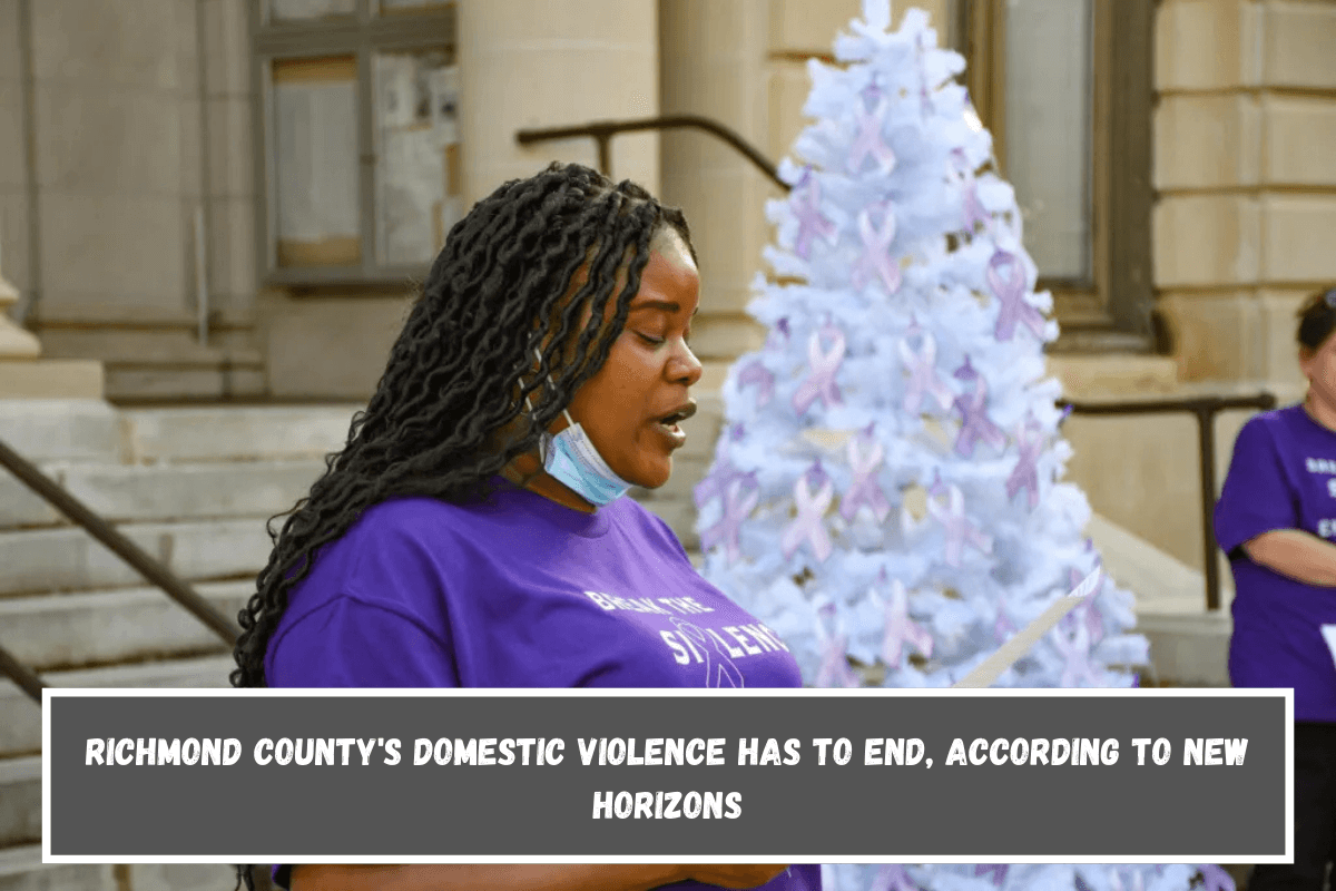 Richmond County's domestic violence has to end, according to New Horizons