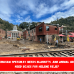 Rockingham Speedway needs blankets, and animal groups need boxes for Helene relief