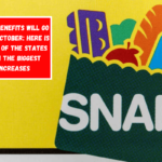 SNAP benefits will go up in October Here is a list of the states with the biggest increases