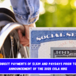 SSDI Direct Payments of $1,539 and Paydays Prior to the Announcement of the 2025 COLA hike