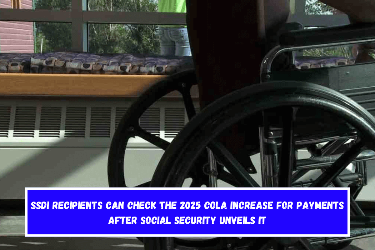 SSDI recipients can check the 2025 COLA increase for payments after Social Security unveils it