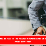 SSDI will be paid to the disability beneficiaries on these dates in October