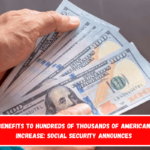 SSI Benefits to Hundreds of Thousands of Americans to Increase Social Security Announces