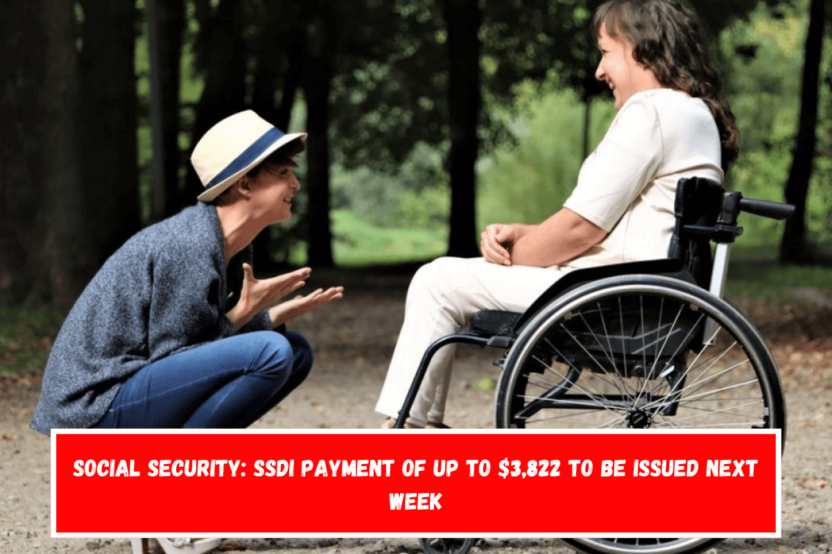 Social Security SSDI payment of up to $3,822 to be issued next week