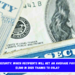 Social Security Which recipients will get an average payment of $1,580 in 2025 thanks to COLA