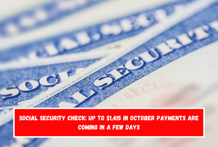 Social Security check Up to $1,415 in October payments are coming in a few days