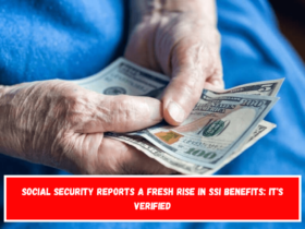 Social Security reports a fresh rise in SSI benefits It's Verified