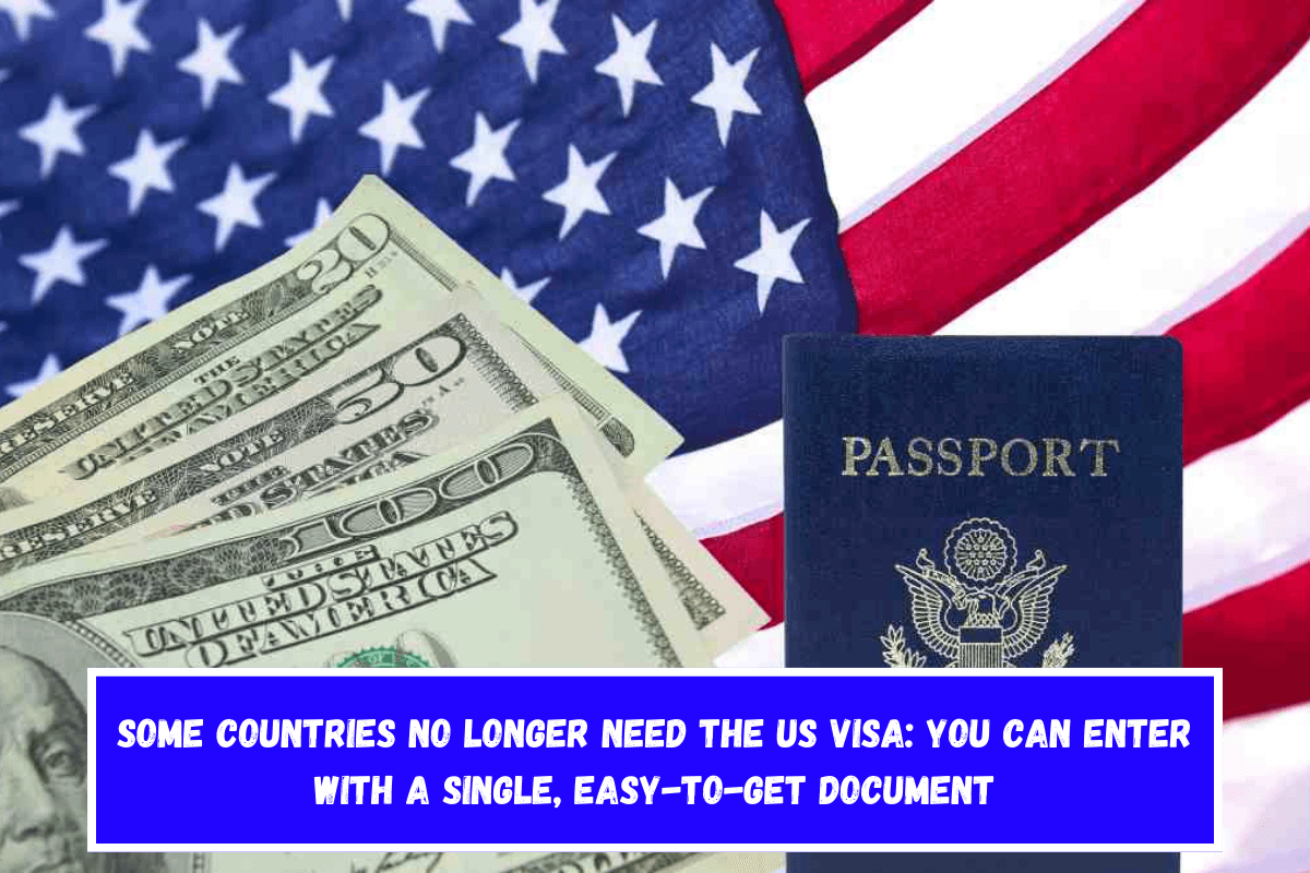 Some Countries No Longer Need The US Visa You can Enter with a Single, Easy-to-Get Document