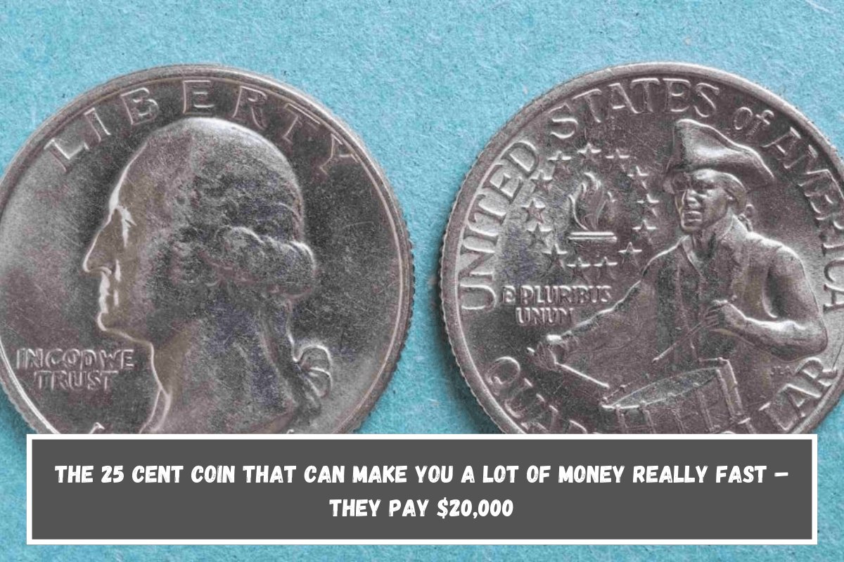 The 25 cent coin that can make you a lot of money really fast – They pay $20,000