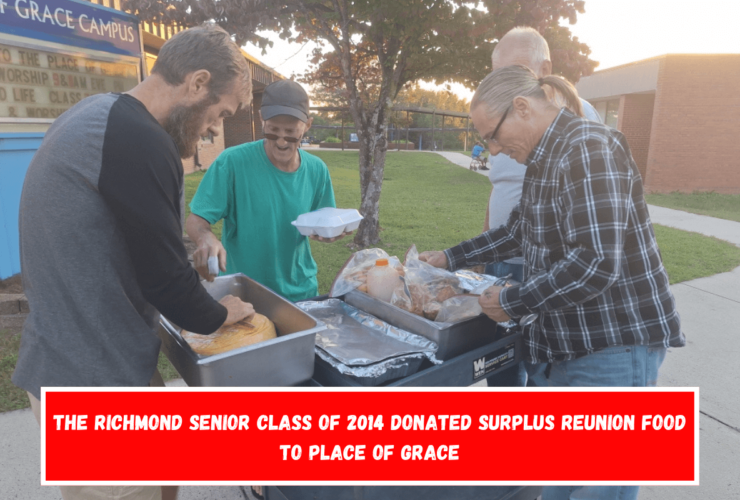 The Richmond Senior Class of 2014 donated surplus reunion food to Place of Grace