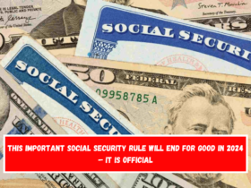 This important Social Security rule will end for good in 2024 – It is official