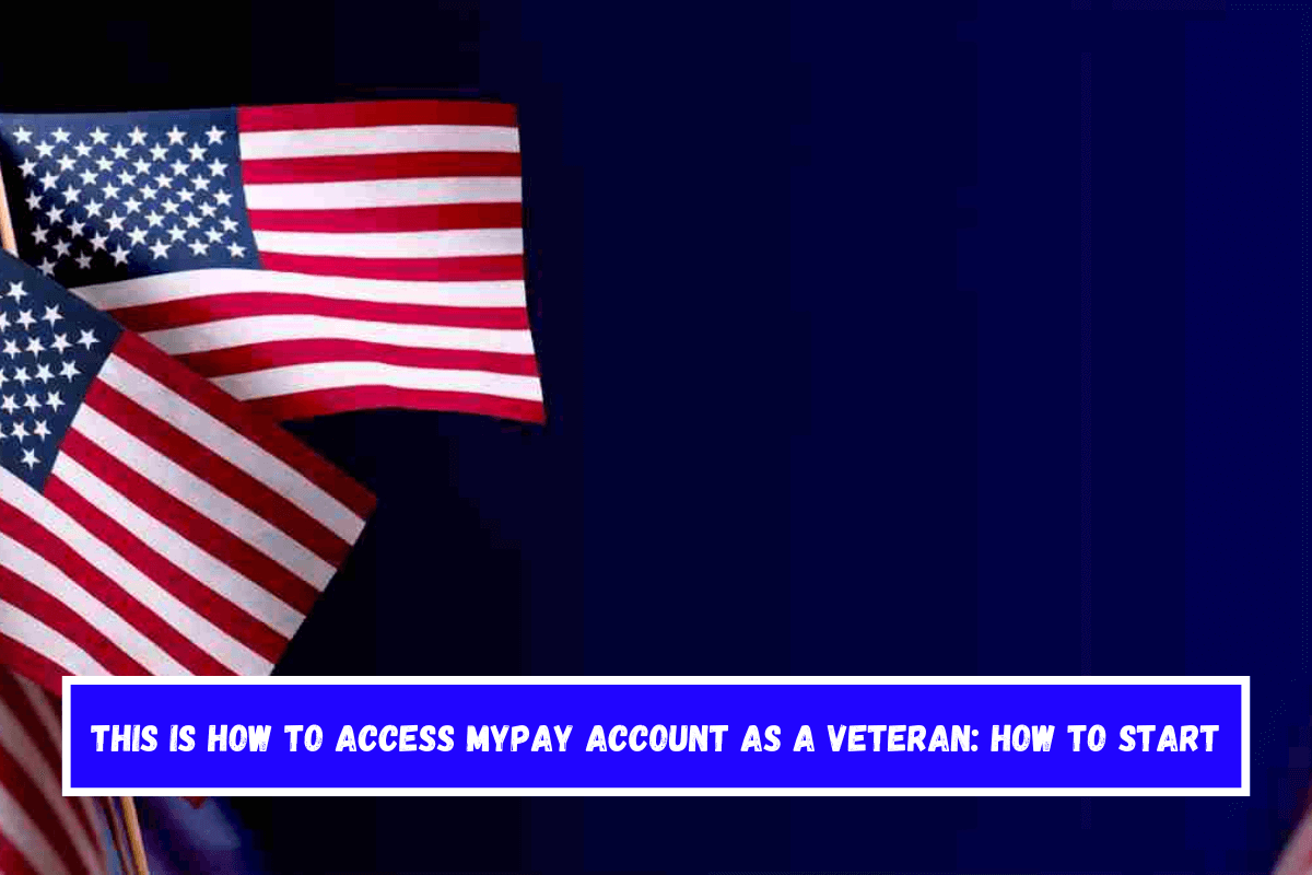 This is how to access myPay account as a Veteran How to start