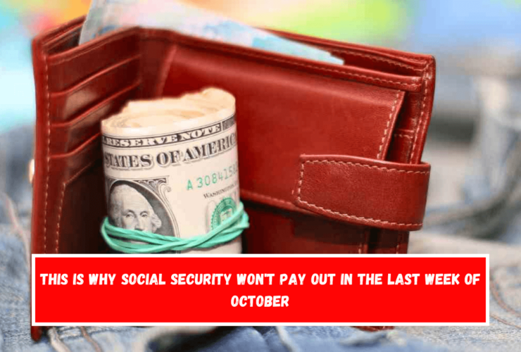 This is why Social Security won't pay out in the last week of October