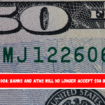 US 2024 Banks and ATMs will no longer accept $50 bills